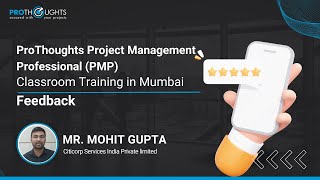 PMP Certification Training feedback - Mumbai | ProThoughts Solutions