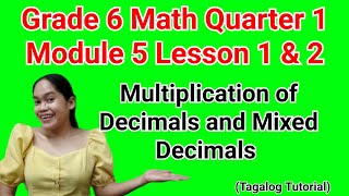 Multiplying Decimals and Mixed Decimals/Grade 6 Math Quarter 1 Module 5 #maths #mathematics