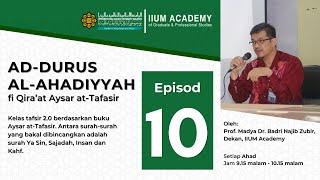 Ad-Durus Al-Ahadiyyah 2.0 Episode 10