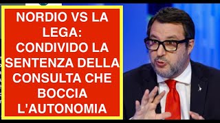 NORDIO VS LA LEGA: CONDIVIDO LA SENTENZA DELLA CONSULTA CHE BOCCIA L'AUTONOMIA