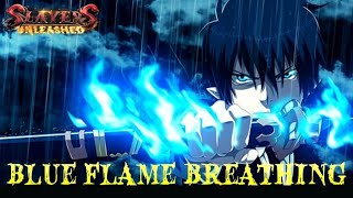 Better Flame Breathing?!?!? | Blue Flame Breathing Showcase | Slayers Unleashed v.8 (Roblox)