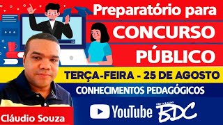 CONCURSO PÚBLICO BARRA DO CORDA - AULA CONHECIMENTOS PEDAGÓGICOS