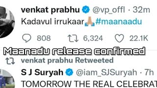 Maanadu release confirmed 👍🏼😀