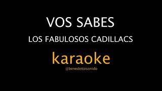 KARAOKE - Vos sabés - Los Fabulosos Cadillacs