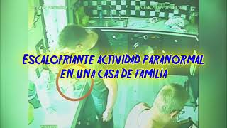 Escalofriante actividad paranormal en una casa de familia 🔴 Chilling paranormal activity in a house