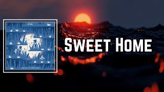 Sweet Home Lyrics - SYML