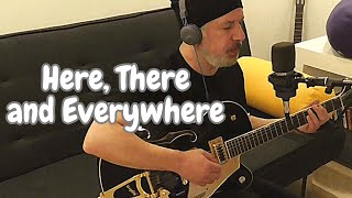 Here, There and Everywhere - Tal Shachar (Cover)