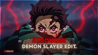 Stronger - Demon Slayer (Geka Remake) [AMV/Edit]