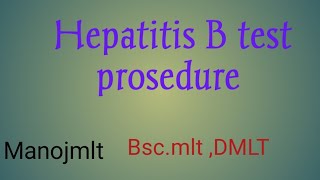 hepatitis b test procedure/ rapid card test procedure of hbsag test /hbsag test /hepatitis b virus