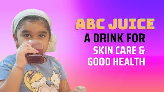 ABC Juice || Healthy Juice || For Skin & Health || Boost Immunity