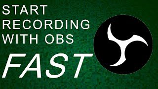 Get Started with OBS FAST