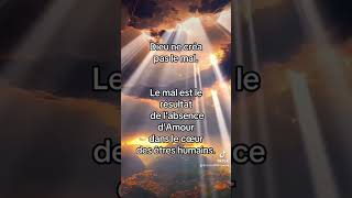 Le mal est le manque d'amour