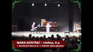 Mara Kontrec│ L. Boccherini: Menuet & I. L. Kalinski: Ulična pjesmica