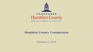 February 22, 2024 County Commission