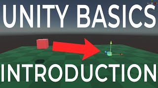 Introduction to Unity (With coding) - Unity Basics