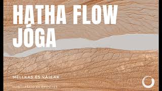 Hatha flow - mellkas és vállak