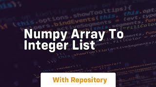 numpy array to integer list