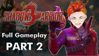 Shadow Warrior 3 Full Gameplay Part 2