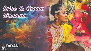 Bride & Groom welcome Dance - Dayan Kahandawala Academy of Dance- Modern welcome