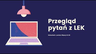 Przegląd pytań z LEKu