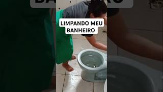 LIMPANDO MEU BANHEIRO #organização #faxinanasala #faxinapesada #limpeza #faxinanacasatoda #faxina