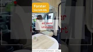 Forster Van 636 EBL | Roomtour #SEEDUU