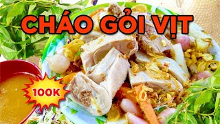 NGON NGON CHÁO-GỎI-VỊT NGUYÊN CON!!! 400K!!! CHỦ TIẾT LỘ TOÀN VỊT ĂN LÚA!!! Saigon's Best