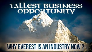 Mount Everest: A Billion-Dollar Business in the Making?