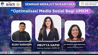 SEMINAR MERAJUT NUSANTARA - Optimalisasi Media Sosial Bagi UMKM