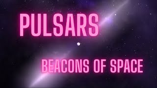 Pulsars: beacons of space