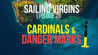 Cardinals & Danger Marks (and Indian River, Dominica) - Ep. 28