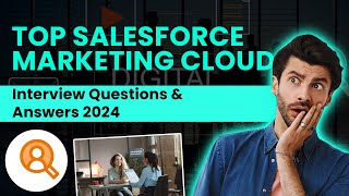 Top Salesforce Marketing Cloud Interview Questions and Answers 2024 | saasguru