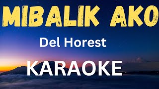 Mibalik Ako (karaoke) Del Horest