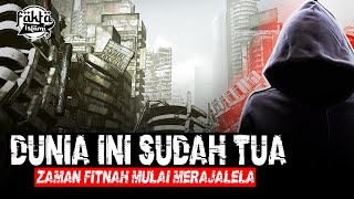 DUNIA SUDAH TUA!! Sudah NYATA apa yang TERJADI SEKARANG ini ZAMAN FITNAH | Ust Abdul Somad