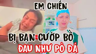 CÂU CHUYỆN "CẢM LẠNH" VỀ EM CHẾN, BỊ BẠN CƯỚP BỒ ĐAU HƠN PÒ ĐÁ