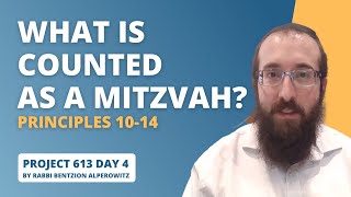 Project 613 - Lesson 4 | What is counted as a Mitzvah? Rules 10-14