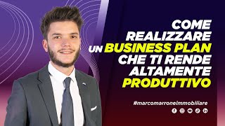 COME CREARE UN BUSINESS PLAN CHE TI RENDA ALTAMENTE PRODUTTIVO