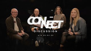 Connect: Discussions (w/b 25.04.22)