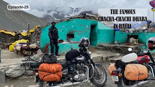 EP-25 | LEH 2021 | 50-YEAR-OLD FAMOUS DHABA IN BATAL | CHANDRA TAL | LANDSLIDE | ROAD BLOCKED