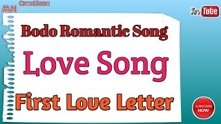 First Love Letter I Bodo Romantic Song I Bodo Love Song l Bodo Old Song l Old is Gold