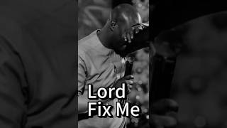 Fix me lord #apostlejoshuaselman #shorts