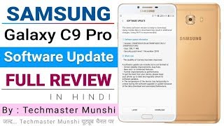 Samsung Galaxy C9 Pro Got New Software Update On 03.11.2018 - Info || By Techmaster Munshi