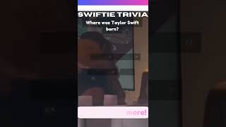 Where Was Taylor Born? 📍