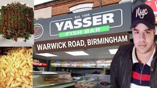 Yasser Fish Bar Warwick Road sparkhill Birmingham || Review by Malik Umer Uk