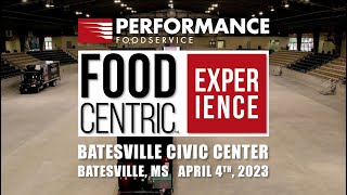 Performance Foodservice 2023 Food-Centric Event - Batesville, MS