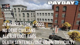 PAYDAY 2: Jewelry Store + [2022], DS/OD Solo Stealth, NDC, NA, All Loot. Chill Gameplay For Sleeping