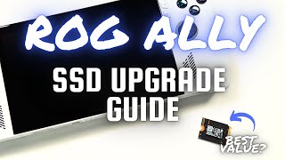 Complete ROG Ally SSD Upgrade Guide - The Best Budget 1TB M2