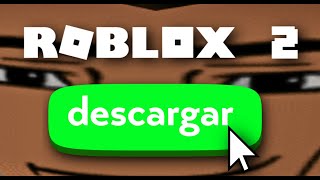 Descargue Roblox 2