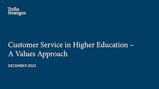 Customer Service in Higher Education – A Values Approach