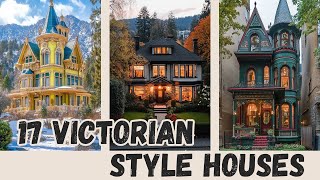 17 Breathtaking Victorian-Style Houses You Must See! | Timeless Architecture & Design Inspiration